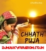 Chhath Puja Hits Bhojpuri Mp3 Songs